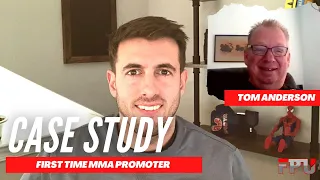 MMA Promoter Case Study | Tom Anderson