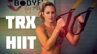 25 Minute TRX Workout Combining TRX Suspension Training with a HIIT Workout