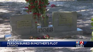 Person buried in mother's plot in Eatonville