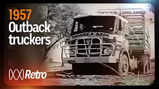 A day in the life of an outback truck driver (1957) | RetroFocus | ABC Australia