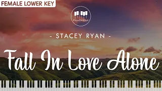 Stacey Ryan - FALL IN LOVE ALONE (Female Lower Key) Karaoke Piano