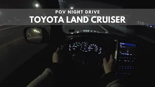 2019 Toyota Land Cruiser | POV NIGHT DRIVE