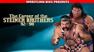 The Career of The Steiner Brothers: 1992 - 1998