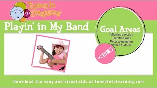 Playin' in My Band - Stop and Go Song for Special Education