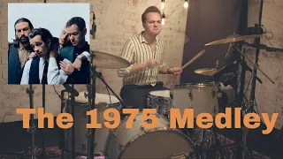 Best of The 1975 - Drum Cover Medley