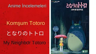 Komşum Totoro |となりのトトロ| (Anime incelemesi)