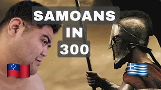 If Samoans Were In 300 (What Is Your Profession?)