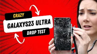 Galaxy S23 Ultra Drop Test (NO CASE) - Bullxxxx Gorilla Glass