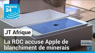 La RDC accuse Apple d’utiliser des minerais « exploités illégalement » • FRANCE 24