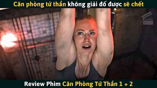 [Review Phim] Căn Phòng Tử Thần Không Giải Được Câu Đố Sẽ Chết