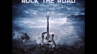 Eran Gordon  - Rock The Road