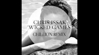 Chris Issak - Wicked Game ft. Seren (Chillion Remix)