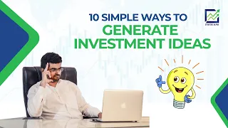 10 Simple ways to generate investment ideas -  stock market investing