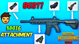 Best attachments for m416 in pubg mobile
