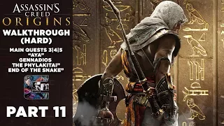 Assassin's Creed: Origins Walkthrough PC (HARD) Part 11 | Main Quest 3|4|5 "Aya/Gennadios/Snake"