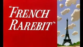 Looney Tunes "French Rarebit" Opening and Closing