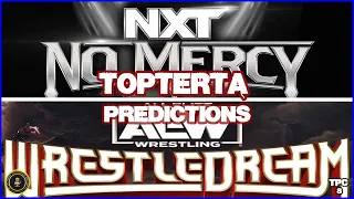 NXT No Mercy & Wrestledream Predictions | TOPTERTA Pickem Championship #8
