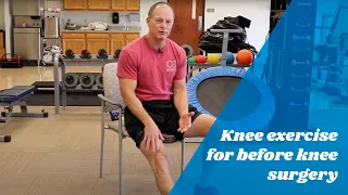 Dr. Monesmith demonstrates pre surgery knee exercise