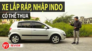 NỒI ĐỒNG CỐI ĐÁ - P7: Hyundai Getz - Chất lượng vượt nhiều xe lắp ráp hay nhập Indo | TIPCAR TV