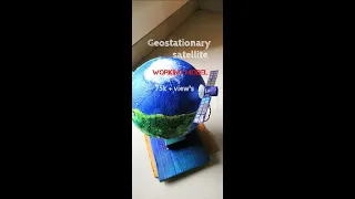 Geostationary satellite _ 11th class school Project working model #DIY #science #shorts