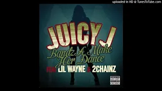 Juicy J ft. Lil Wayne & 2 Chainz - Bandz A Make Her Dance (Slowed)