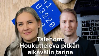 Talenom: Houkutteleva pitkän aikavälin tarina