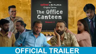 BYN x upGrad Originals: The Office Canteen | Season 02 | Official Trailer | Web Series