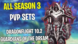 ALL Season 3 PvP Sets - All Classes - Dragonflight: Patch 10.2 Guardians of the Dream