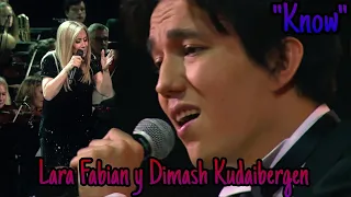 Lara Fabián y Dimash Kudaibergen || Know || Знай ||