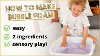 How To Make Bubble Foam | EASY SENSORY PLAY SOAP FOAM RECIPE