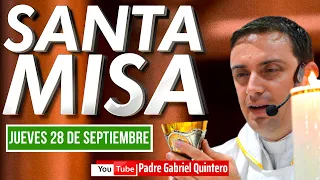 ⛪Santa Misa de hoy jueves 28 de septiembre de 2023 ✅MISA DE HOY EUCARISTÍA DE HOY EN VIVO P. Gabriel