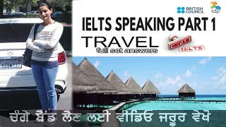 IELTS Speaking Part 1 - Topic: travel | questions with answers