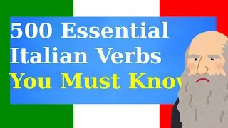 500 Essential Italian Verbs You Must Know!