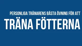 Bästa övningen för att träna fötterna!