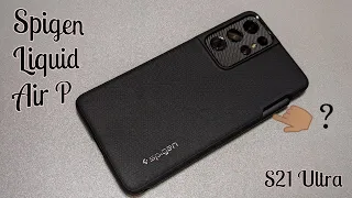 Spigen Liquid Air P Case  for the Samsung S21 Ultra