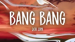 Dua Lipa - Bang Bang (Lyrics)