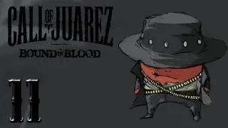 Прохождение Call of Juarez: Bound in Blood - #11 Медальон