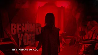 BEHIND YOU (Official Trailer) - In Cinemas 20 August 2020