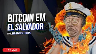 Como foi a adoção de Bitcoin como moeda em El Salvador - Com Planeta Bitcoin (LIVE)