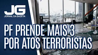 PF prende mais 3 por atos terroristas