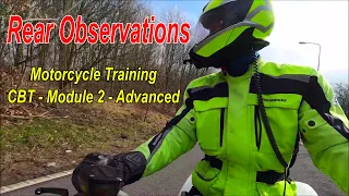 Rear Observations. CBT / Module 2 Test Training / Advanced Training