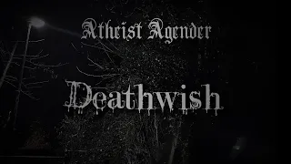 Deathwish - Atheist Agender