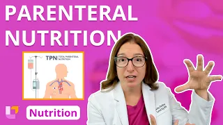 Parenteral Nutrition: Nursing School Nutrition Essentials Education | @LevelUpRN