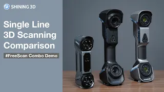 FreeScan Combo Demo #12: Single Line 3D Scanning Comparison