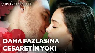 Ya Çok Seversen 5. Bölüm - Daha Fazlasına Cesaretin Yok!