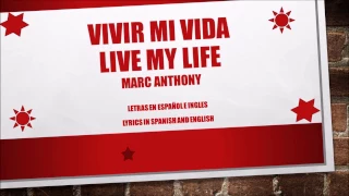 Vivir Mi Vida -  Marc Anthony (Letras en español e inglés) [Lyrics in Spanish and English]