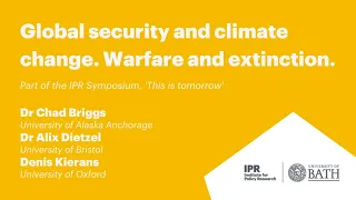 Global security and climate change. Warfare and extinction