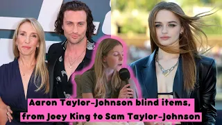 The blind items about Aaron Taylor-Johnson and Joey King