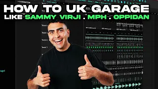 How To Make UK GARAGE Like Sammy Virji, MPH & Oppidan [FREE FLP]