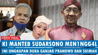 Ki Manteb Sudarsono Meninggal, Ini Ungkapan Duka Ganjar Pranowo dan Soimah